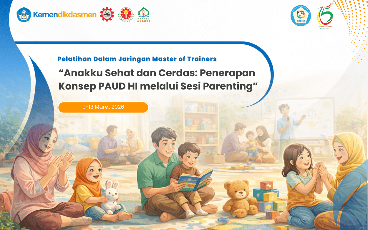 Pelatihan Daring – Master of Trainers (MOT) "Anakku Sehat dan Cerdas / Early Childhood Care, Nutrition and Education (ECCNE)"